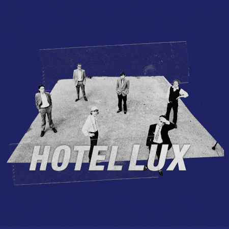 15 FEV / Hotel Lux + Naked Soft Men @ La Cartonnerie